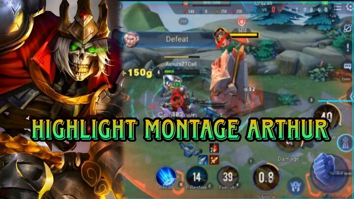 HIGHLIGHT MONTAGE ARTHUR
