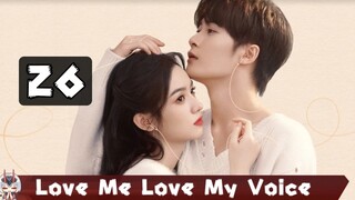 ⏩EP. 26 Voice Romance (LMLMV)