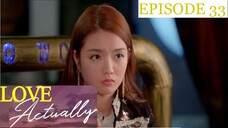 Love Actually Episode 33 Tagalog Dubbed