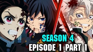 DEMON SLAYER: KIMETSU NO YAIBA SEASON 4 EPISODE 1 ENGLISH SUB - [Part 1]