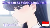 Komi san S2 Episode 1 Subtitle Indonesia