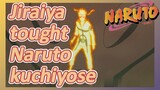 Jiraiya tought Naruto kuchiyose