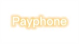 Payphone FULL SONG