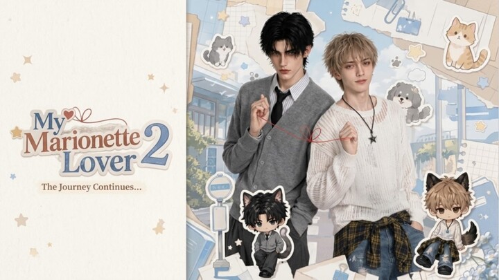 [AI BL][Full Uncut] My Marionette Lover 2