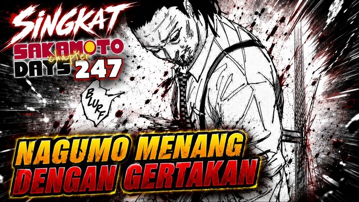 NAGUMO KALAHKAN OKI DENGAN TIPUAN LICIK ⁉️ REVIEW SAKAMOTO DAYS 247 TERBARU INDONESIA