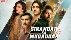 Sikandar Ka Muqaddar (2024) الترجمة العربية