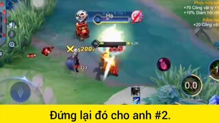 Đứng lại đó cho anh p2