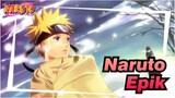 [Naruto] Keepikan di Depan! "Lihat, Inilah Kekuatan Naruto!"