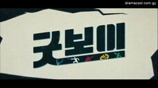 GOOD BOY 2025 EP7