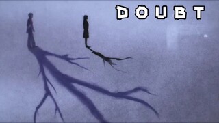 Doubt eps 1