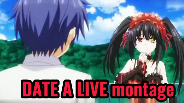 DATE A LIVE montage