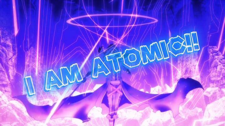 I AM ATOMIC!...