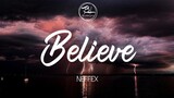 Believe - NEFFEX ( Lyrics)