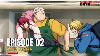 KETIKA PEMB*NUH BAYARAN PENSIUN - ALUR CERITA SAKAMOTO DAYS EPISODE 02