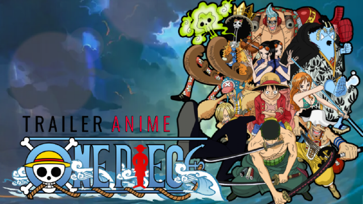 One Piece Anime Trailer