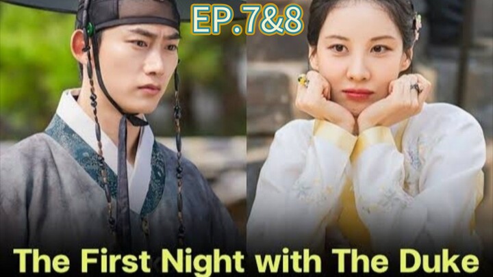 🇰🇷"The 1st night w/the Duke"EP.7&8