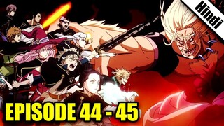 Black Clover Episode 44 and 45 in Hindi