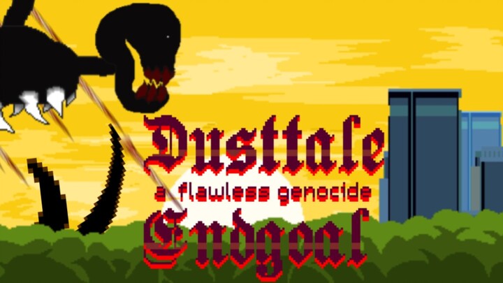 [Reset] Dusttale: Endgoal Trailer Final Fase 4 Genosida Sempurna