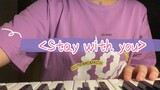 [Musik] Cover <Stay with you> dengan permainan piano