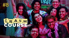 Crash Course EPISODE 8 (2025) الترجمة العربية