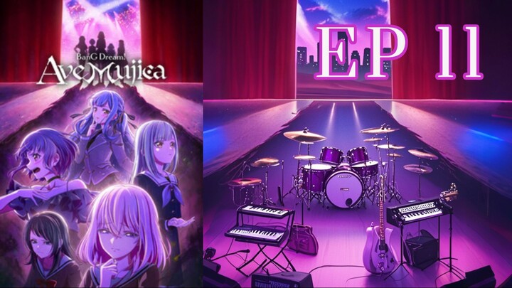 BanG Dream! Ave Mujica: The Die is Cast EP. 11