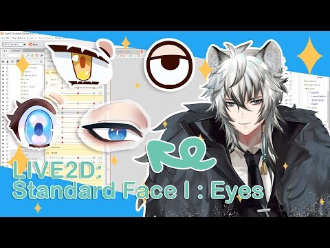 [Live2D Tutorial] Ep 4 - Standard Face I : Eyes