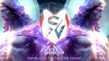 Secret VIP - Hands Up To The Sky (Chill House Version)
