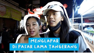 (ENG SUBBED) KULINER CHALLENGE DI PASAR LAMA TANGERANG//CULINARY CHALLENGE IN PASAR LAMA TANGERANG