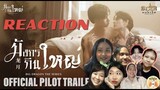[REACTION] OFFICIAL PILOT TRAILER |  Big Dragon the series | #มังกรกินใหญ่