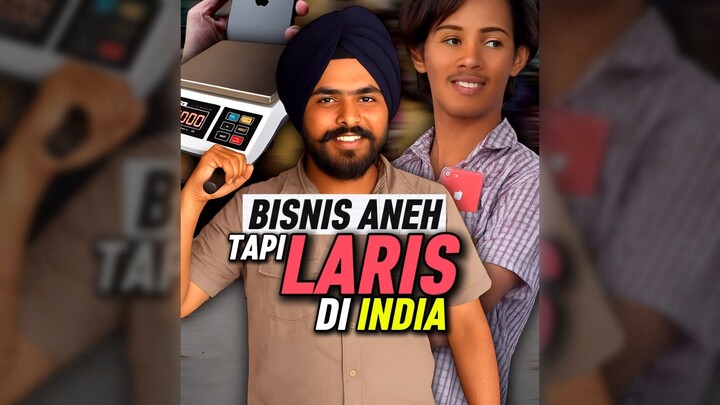 Bisnis Aneh di India tapi Sangat Laris