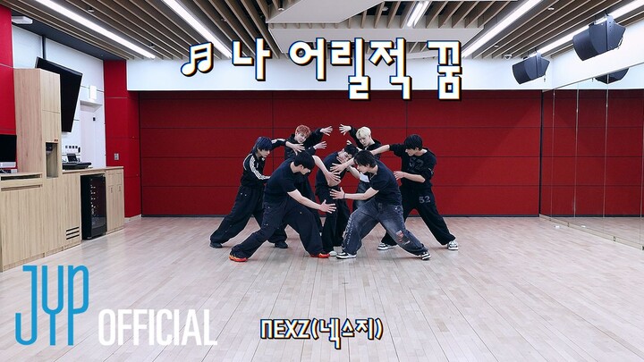 【NEXZ】 “Na eoriljeok kkum (Mimpi Kecilku)” Latihan Tari | Lagu Asli: Turbo