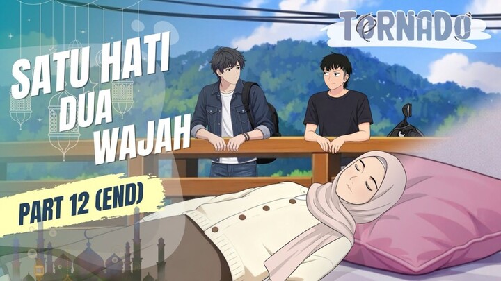 SATU HATI DUA WAJAH PART 12 (END) - ANIMASI SEKOLAH