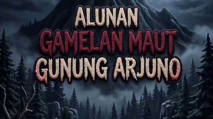 Alunan Gamelan Maut Gunung Arjuno