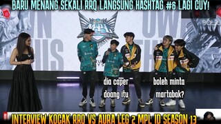 CLAY SEBUT AUDYTZY CAPER! IRRAD MINTA MARTABAK😅INTERVIEW KOCAK RRQ VS AURA MPL ID SEASON 13