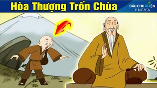 Phim Hoạt Hình - HÒA THƯỢNG TRỐN CHÙA ► Truyện Cổ Tích | Khoảnh Khắc Kỳ Diệu 2020 | Phim Hay 2020