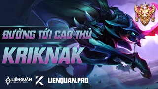 ĐƯỜNG TỚI CAO THỦ KRIKNAK LIÊN QUÂN MOBILE