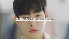 The Director who Buys me a Dinner Ep.9 (Korean BL 2022)