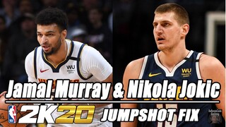 Nikola Jokic & Jamal Murray Jumpshot Fix NBA2K20