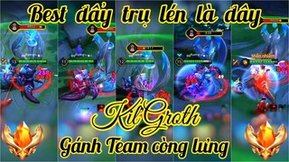 Thánh đẩy trụ lén là đây _ Kil'Groth gánh Team còng lưng _ Rum ○● Kil'Groth _ LI