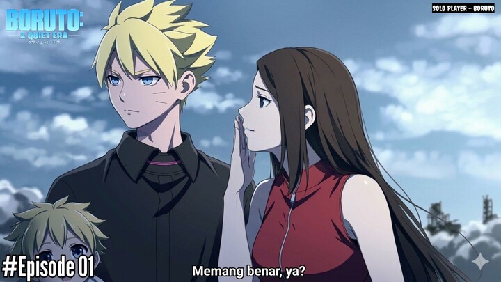 "ERA YANG DAMAI" BORUTO : A Quiet Era Season 1 Episode 01