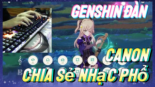 [Genshin, Đàn] "Canon" Chia Sẻ Nhạc Phổ