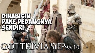 Game of Thrones Indonesia Trivia - Season 1 Episode 9 dan 10