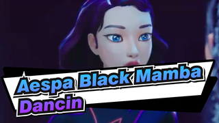 [Aespa Black Mamba/1080p] Dancin 3D Animation Ver, Landscape mode
