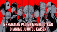5 Kematian Jujutsu Kaisen Paling Mengejutkan