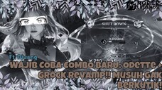 COBAIN COMBO ODETTE X GROCK REVAMP! [GAMEPLAY ODETTE]