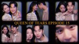 queen of tears episode 15