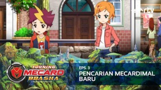 Turning Mecard Bbasha RTV : Pencarian Mecardimal Baru (Episode 3)