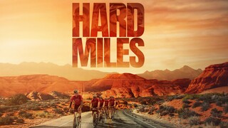 Hard Miles - Phụ đề tiếng Việt