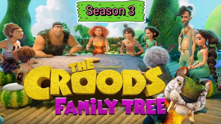 The Croods: Family Tree Episode 6