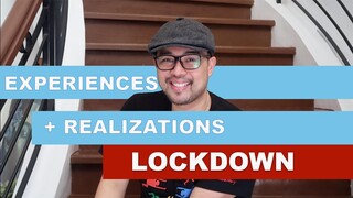 LOCKDOWN EXPERIENCES + Realizations